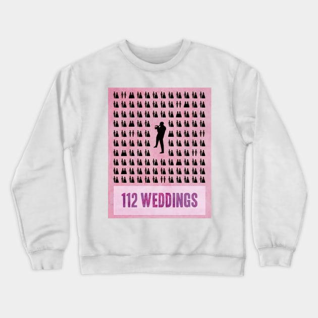 112 Weddings Crewneck Sweatshirt by Ria_Monte